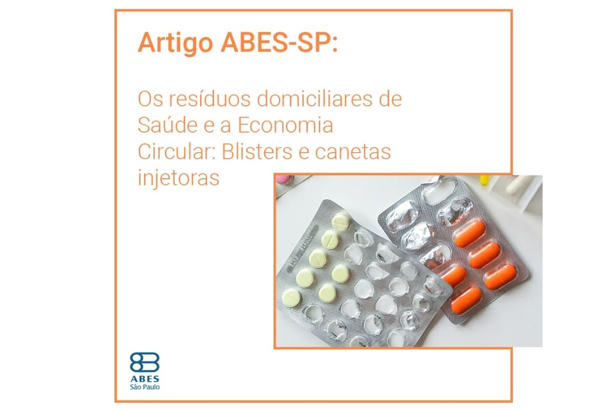 Os resíduos domiciliares de Saúde e a Economia Circular Blisters e canetas injetoras