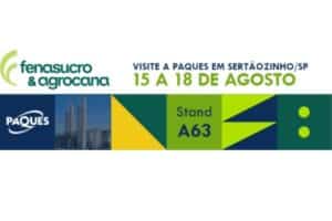 A Paques está presente na Fenasucro & Agrocana, que é o maior evento mundial de bioenergia
