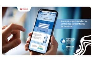 Veolia estará na Fenasan apresentando novas abordagens e soluções tecnológicas para o futuro do saneamento básico no Brasil
