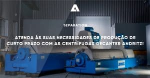 Centrífugas decanter ANDRITZ: produção rápida e eficiente
