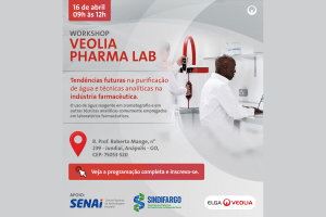 WORKSHOP VEOLIA PHARMA LAB apresenta tendências em purificação de água e técnicas analíticas para laboratórios farmacêuticos