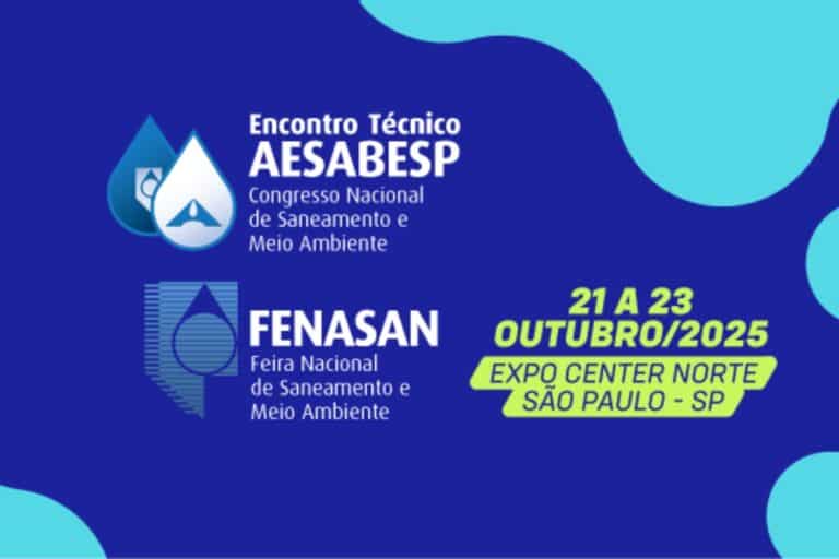 Fenasan 2025 e 36° Encontro Técnico AESabesp conectam inovação e negócios do setor de saneamento, de 21 a 23 de outubro